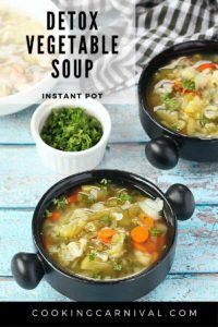 Instant Pot Detox Vegetable Soup (Veg Clear Soup) - Cooking Carnival