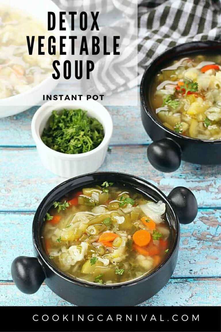 Instant Pot Detox Vegetable Soup (Veg Clear Soup) - Cooking Carnival